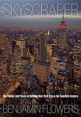 New York skyscraper book by Benjamin Flowers