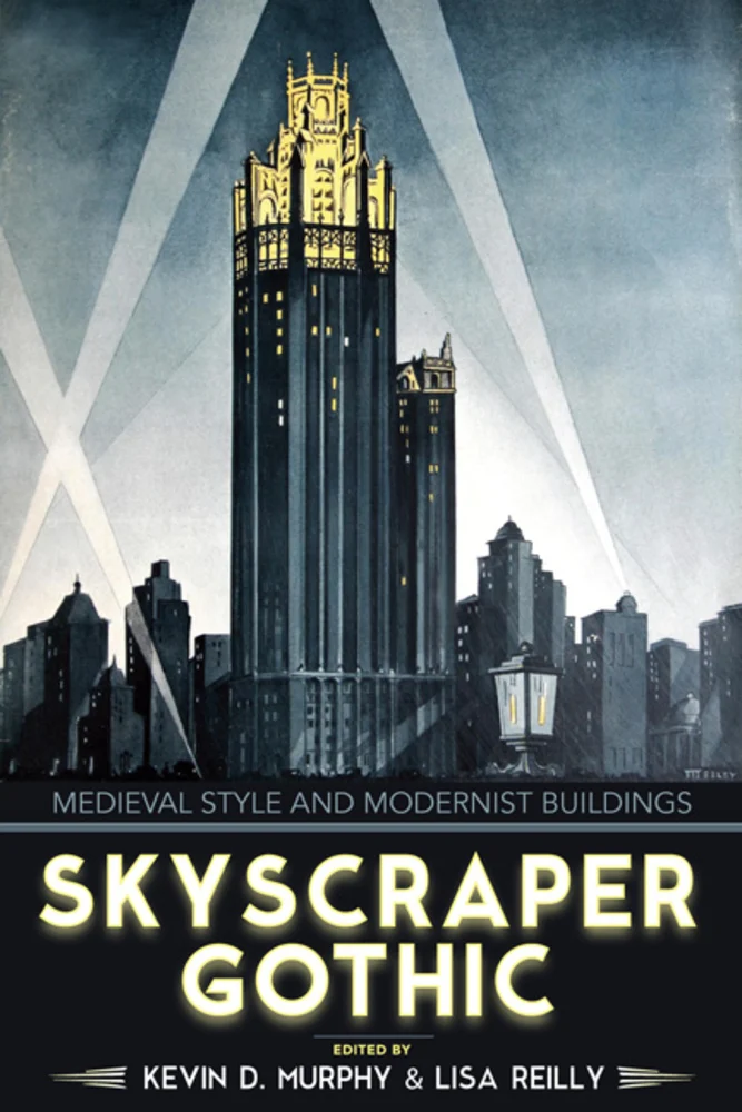 "Skyscraper Gothic" Academic book by Kevin D. Murphy and Lisa Reilly